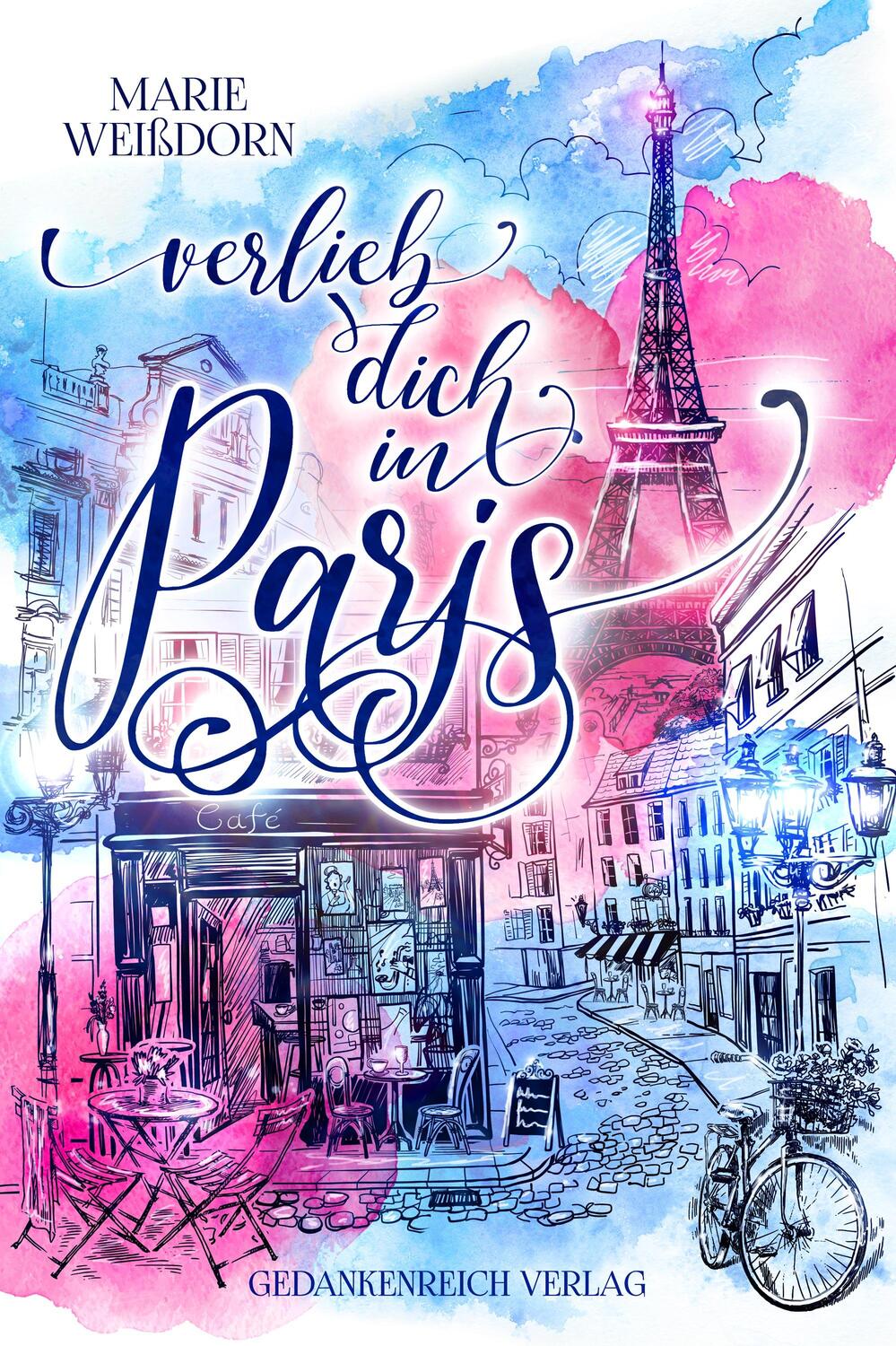 Cover: 9783987920530 | Verlieb dich in Paris | Marie Weißdorn | Taschenbuch | 400 S. | 2023