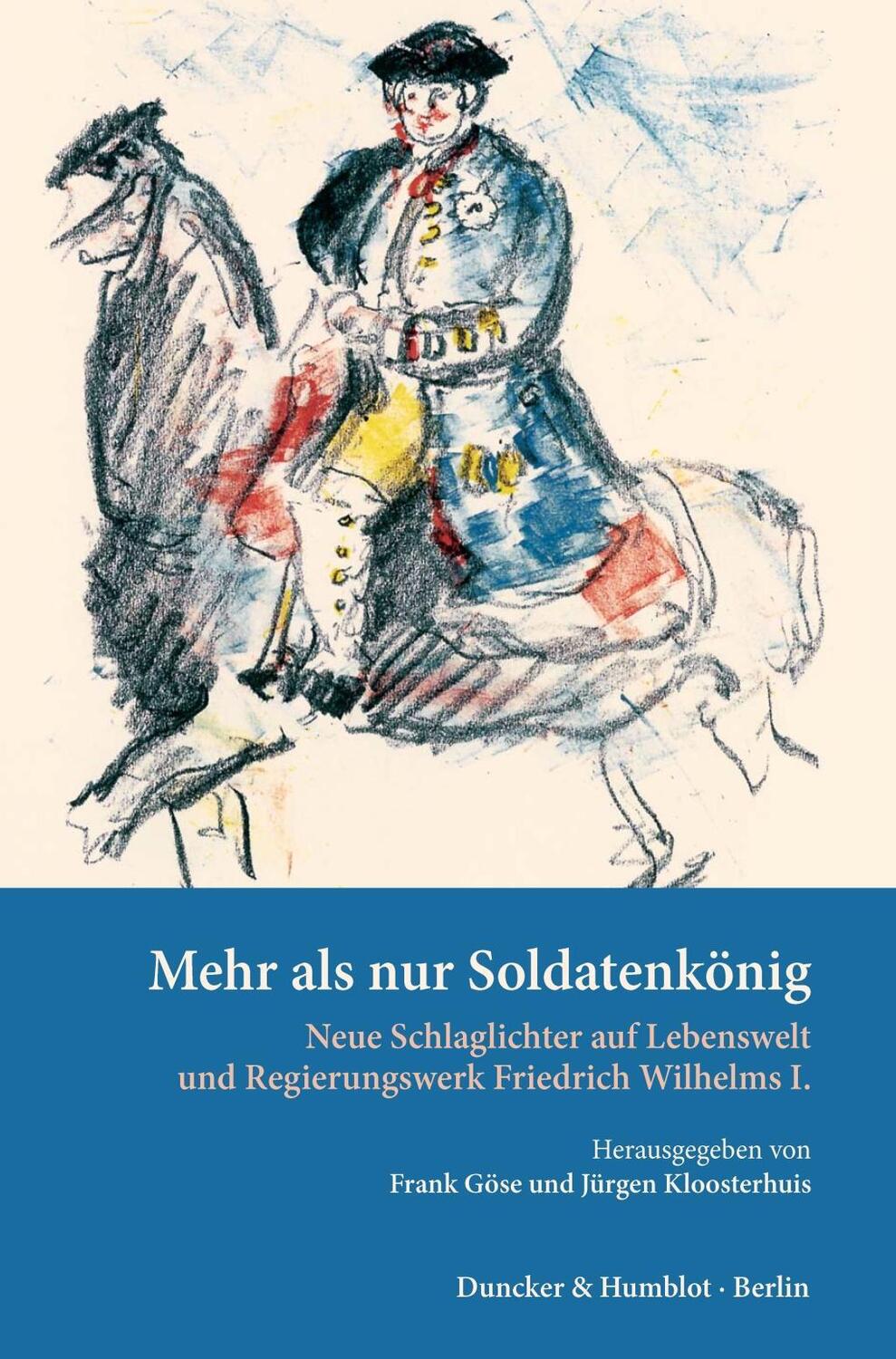 Cover: 9783428158485 | Mehr als nur Soldatenkönig | Buch | 398 S. | Deutsch | 2020