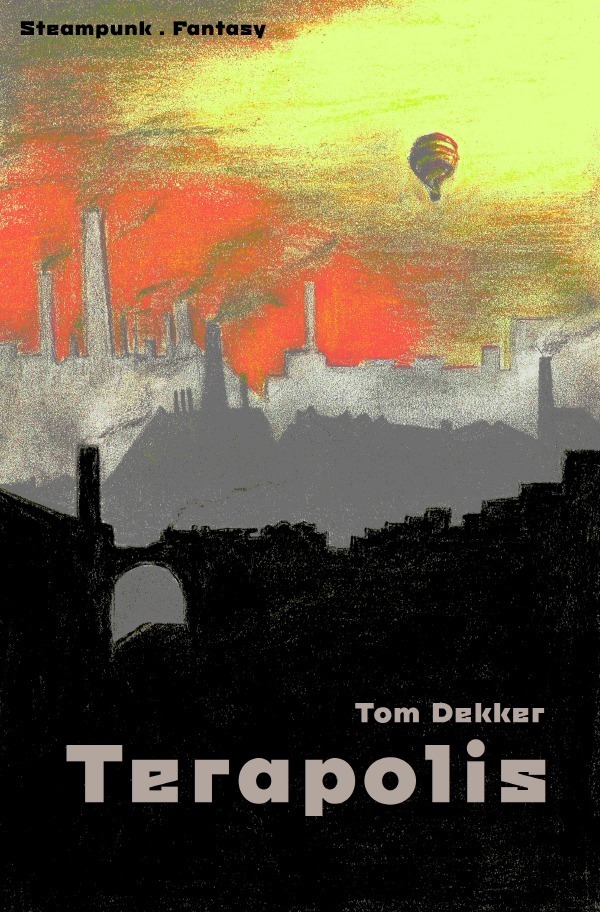 Cover: 9783748511991 | Terapolis | Tom Dekker | Taschenbuch | 584 S. | Deutsch | 2019