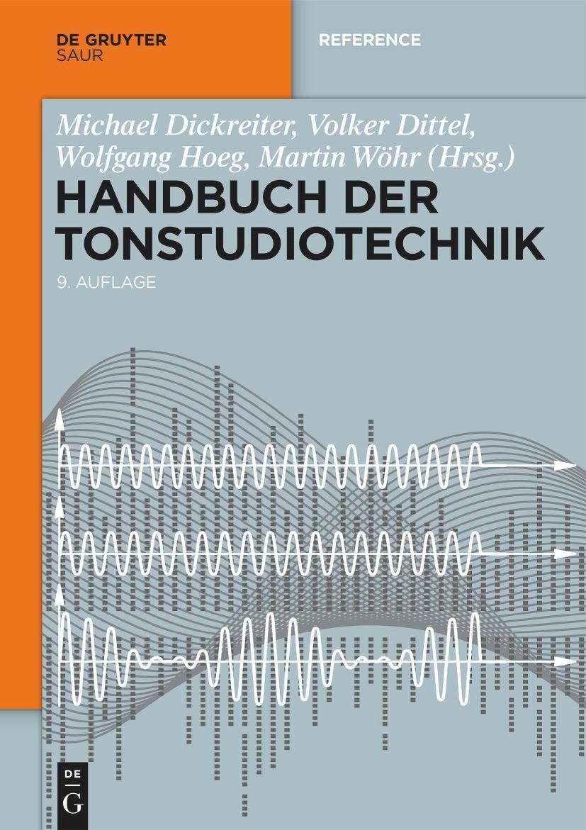 Cover: 9783110759709 | Handbuch der Tonstudiotechnik | Michael Dickreiter (u. a.) | Buch