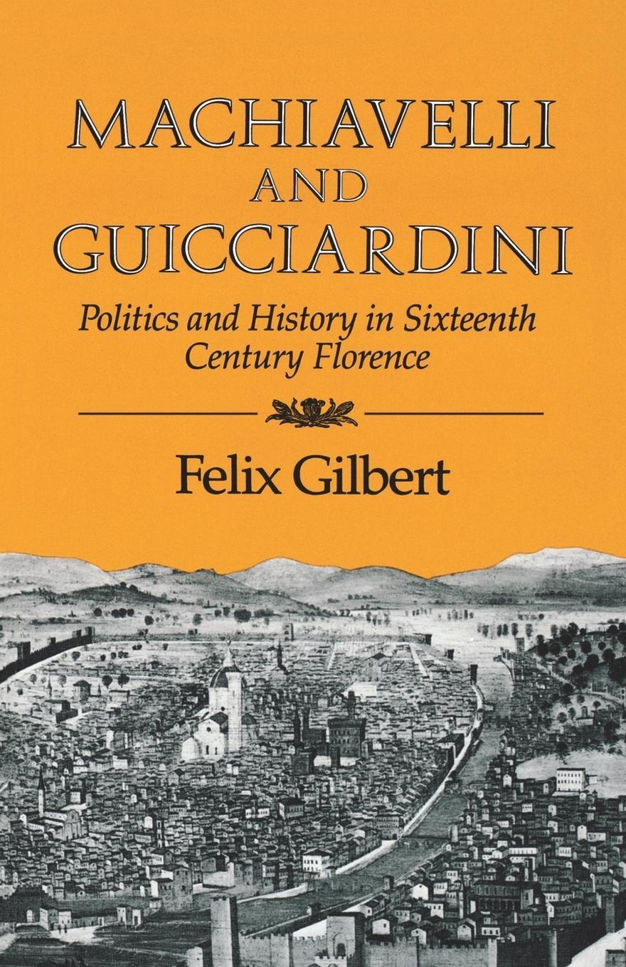 Cover: 9780393301236 | Machiavelli and Guicciardini | Felix Gilbert | Taschenbuch | Paperback