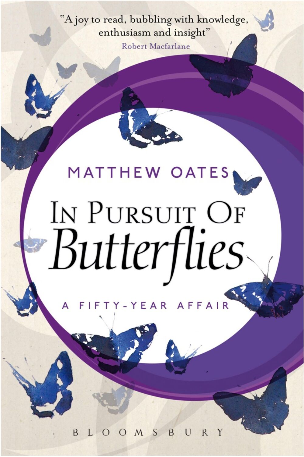 Cover: 9781472992185 | In Pursuit of Butterflies | A Fifty-year Affair | Matthew Oates | Buch