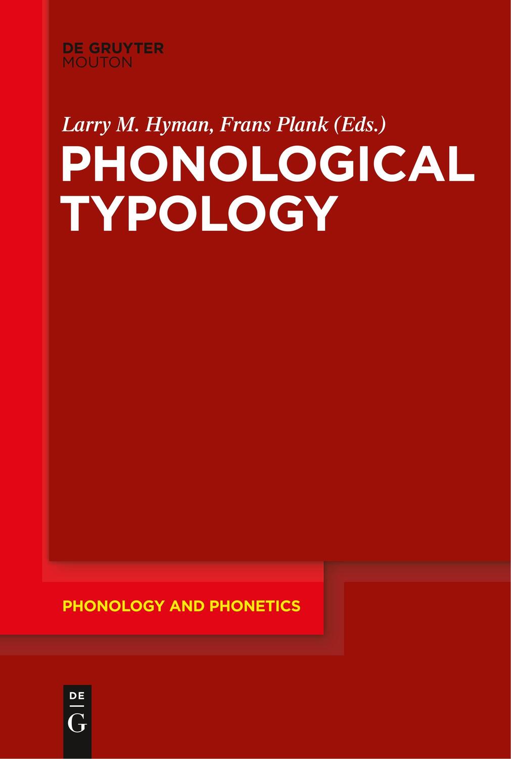 Cover: 9783110686371 | Phonological Typology | Frans Plank (u. a.) | Taschenbuch | ISSN