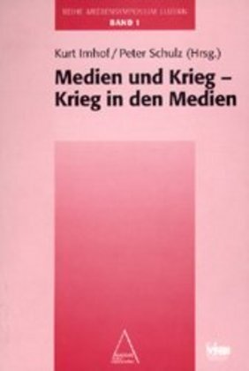 Cover: 9783908239451 | Mediensymposium Luzern / Medien und Krieg - Krieg in den Medien | Buch