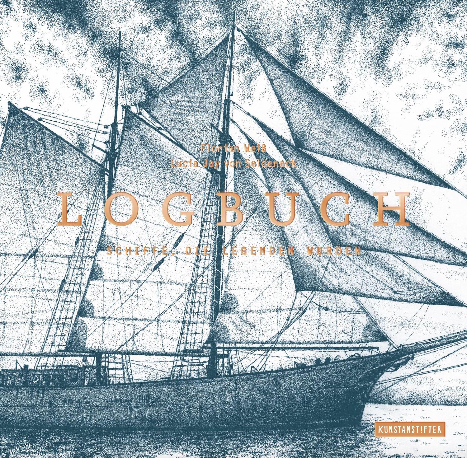 Cover: 9783942795845 | Logbuch | Schiffe, die Legenden wurden | Lucia Jay von Seldeneck