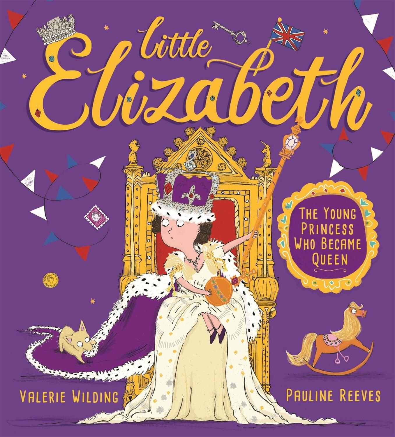 Cover: 9781526363008 | Little Elizabeth | The Young Princess Who Became Queen | Wilding