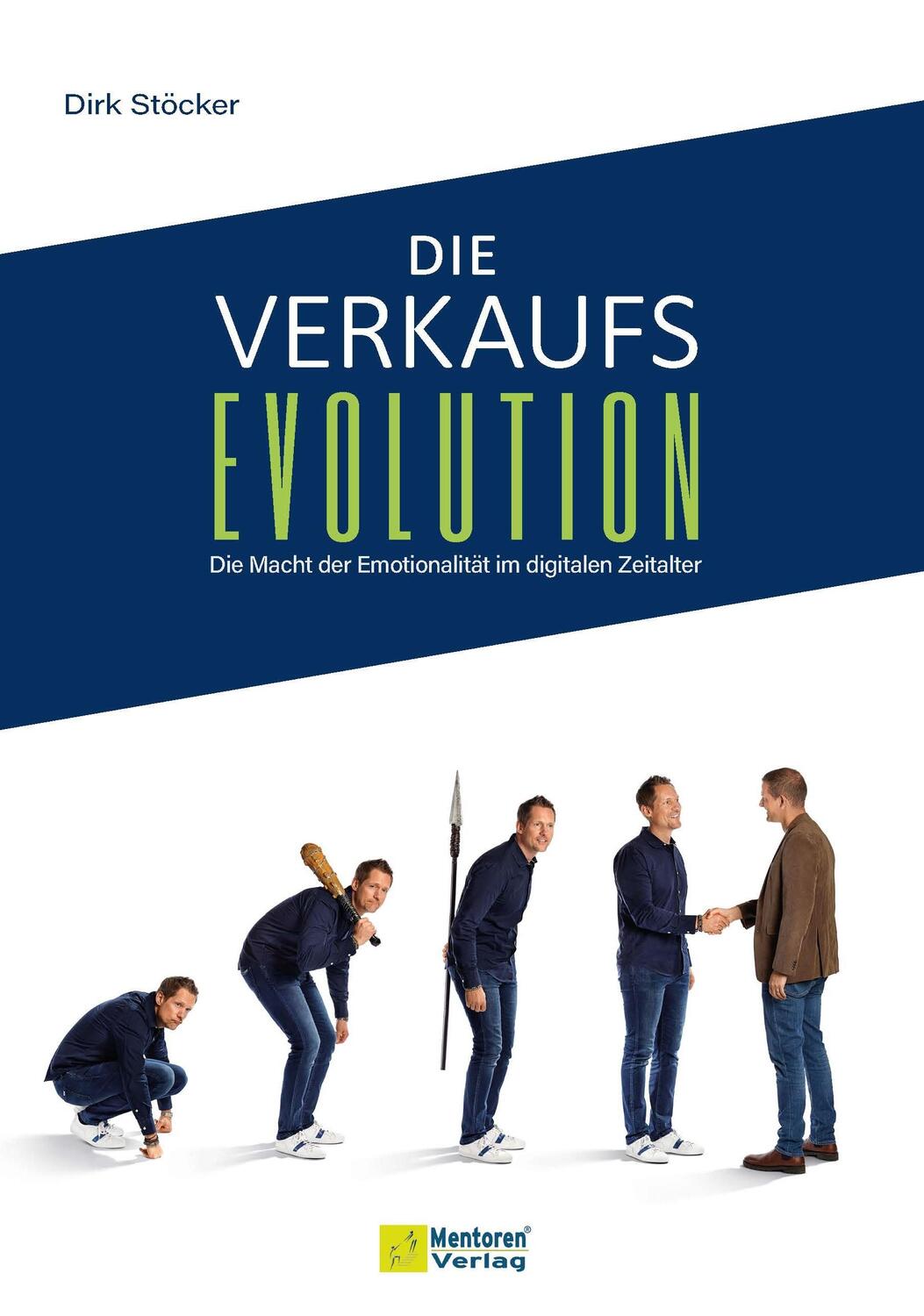 Cover: 9783986410513 | Die Verkaufsevolution | Dirk Stöcker | Buch | 231 S. | Deutsch | 2023