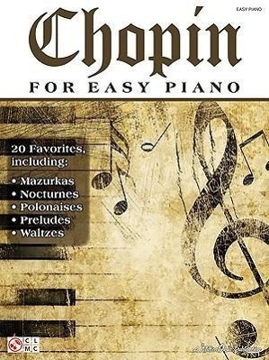 Cover: 9781603782128 | Chopin for Easy Piano | Taschenbuch | Englisch | 2010