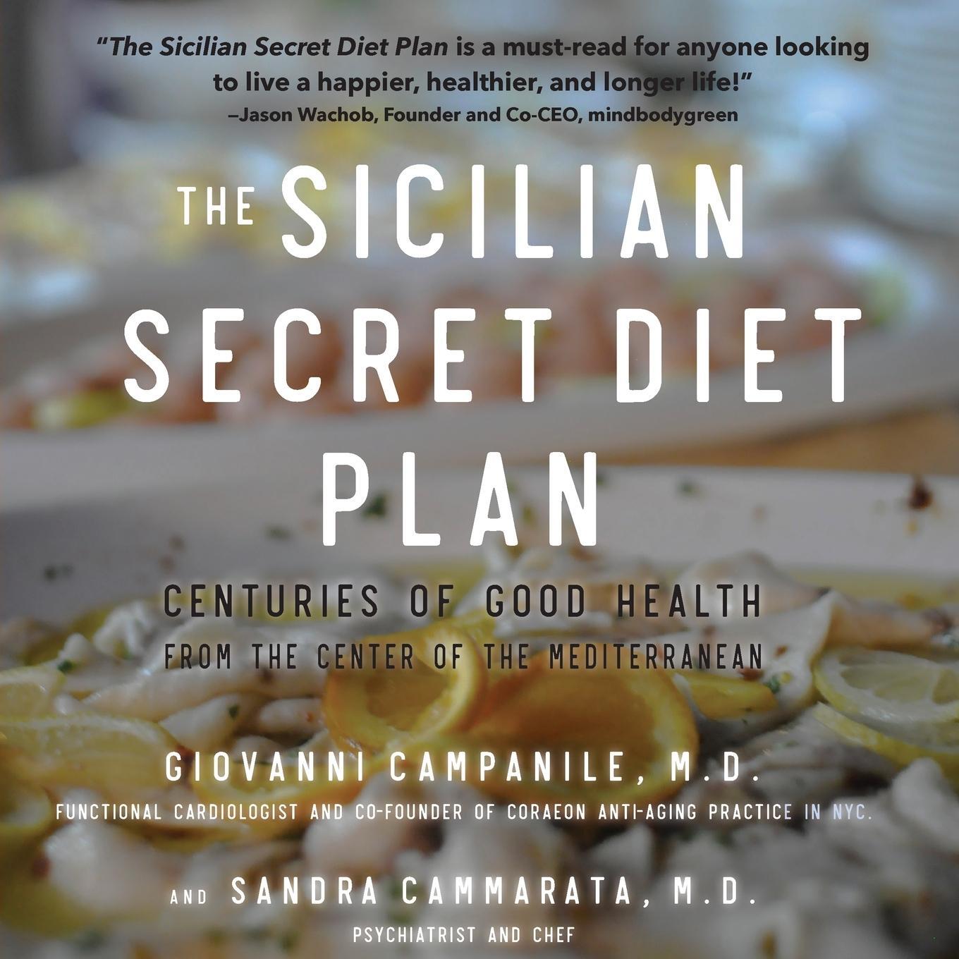 Cover: 9781899694716 | The Sicilian Secret Diet Plan | Giovanni Campanile | Taschenbuch