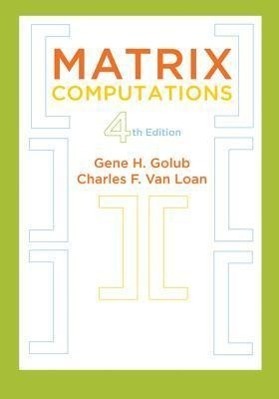 Cover: 9781421407944 | Matrix Computations | Gene H. Golub | Buch | Englisch | 2013