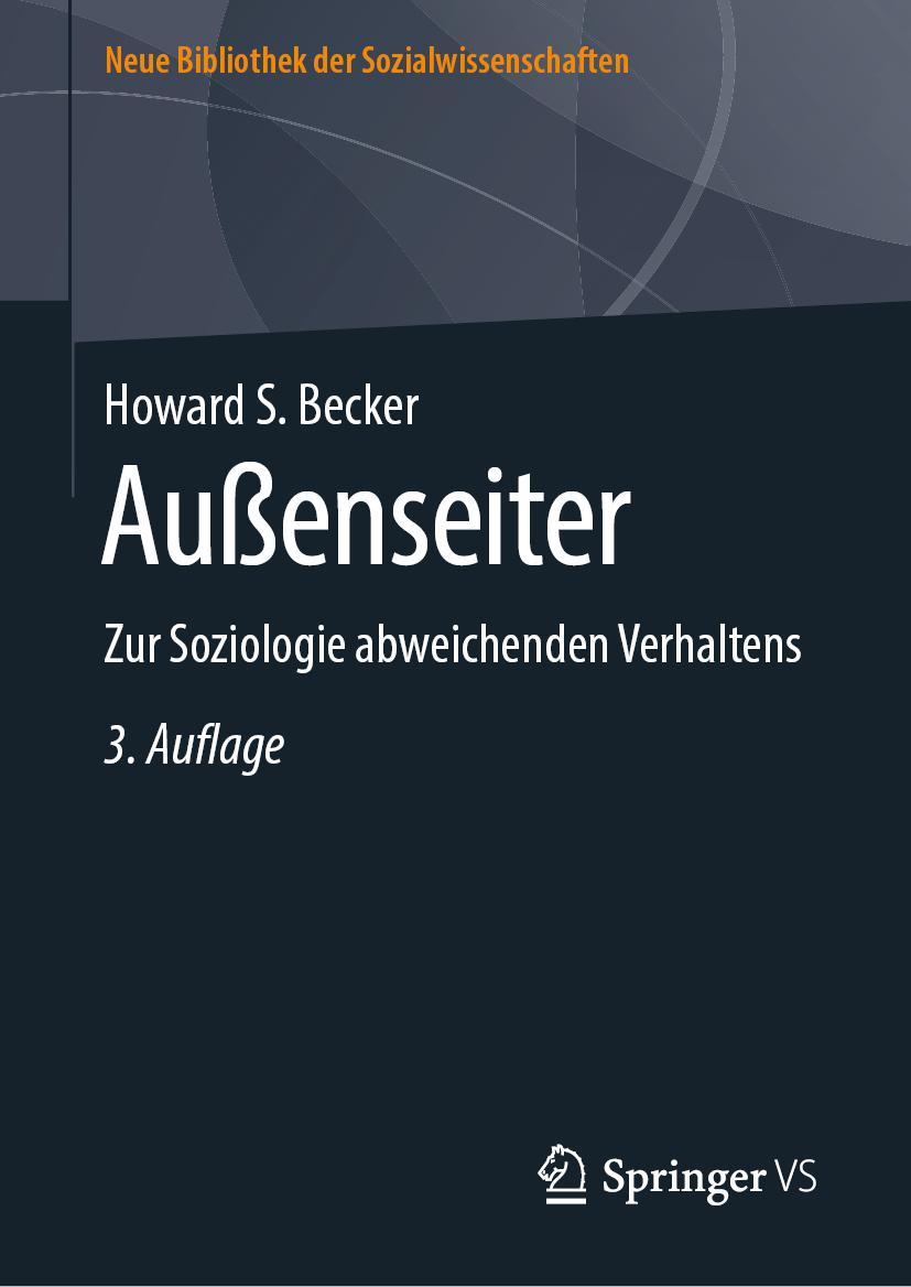 Cover: 9783658262518 | Außenseiter | Zur Soziologie abweichenden Verhaltens | Becker | Buch