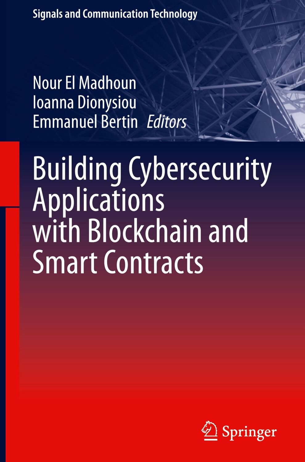 Cover: 9783031507328 | Building Cybersecurity Applications with Blockchain and Smart...