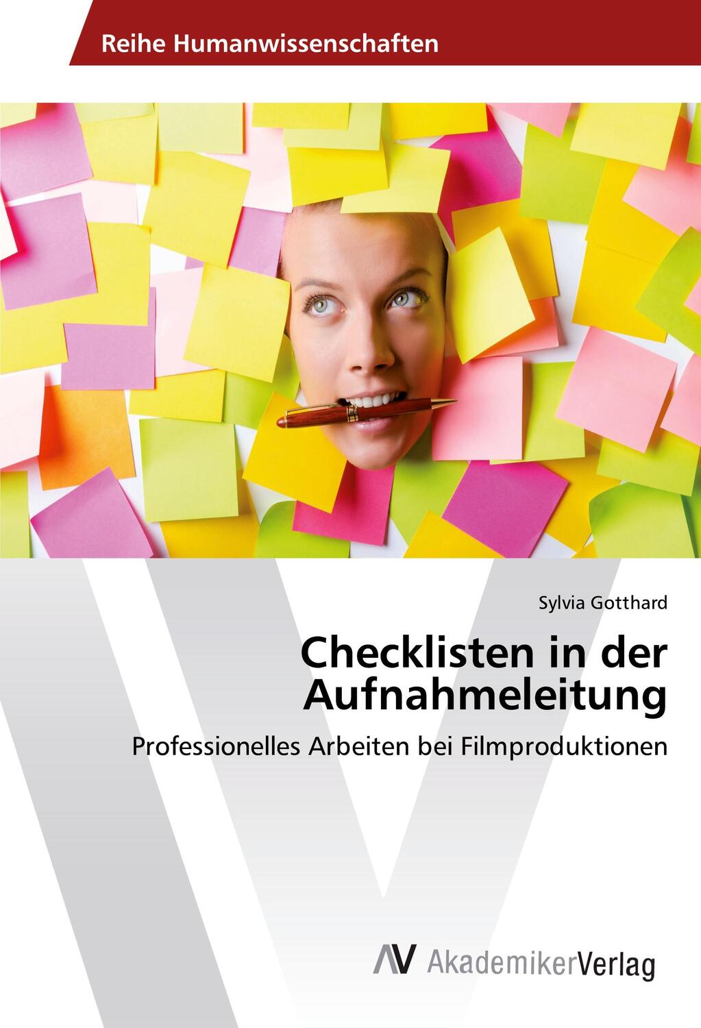 Cover: 9783639475777 | Checklisten in der Aufnahmeleitung | Sylvia Gotthard | Taschenbuch