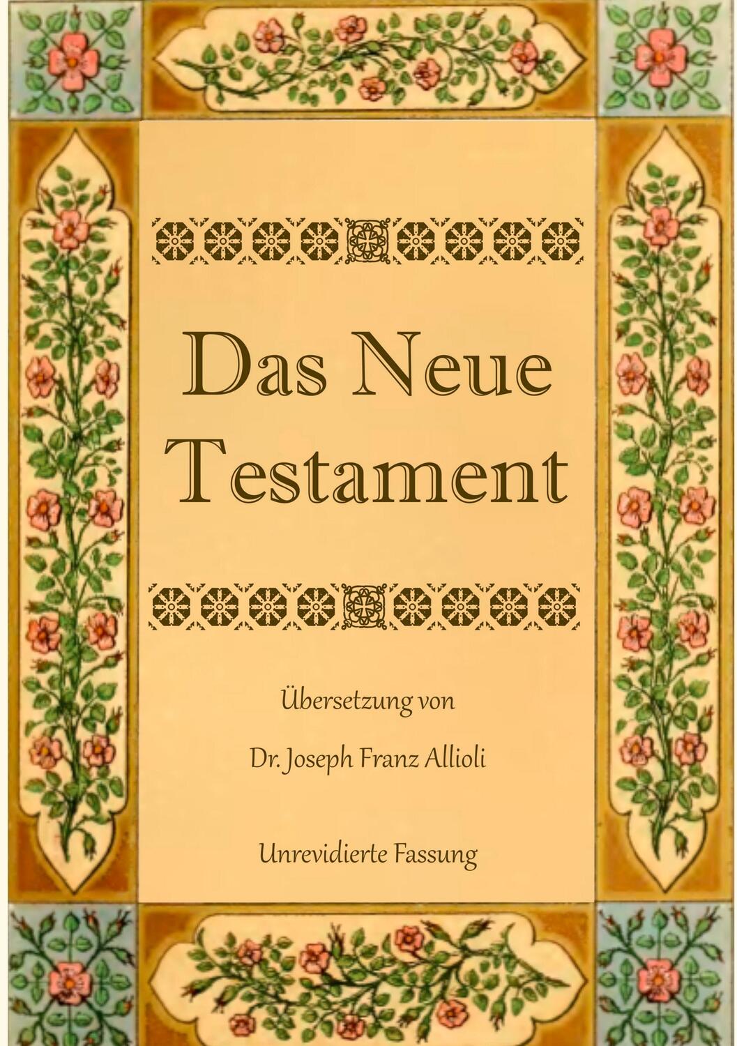 Cover: 9783750432031 | Das Neue Testament. Aus der Vulgata mit Bezug auf den Grundtext neu...