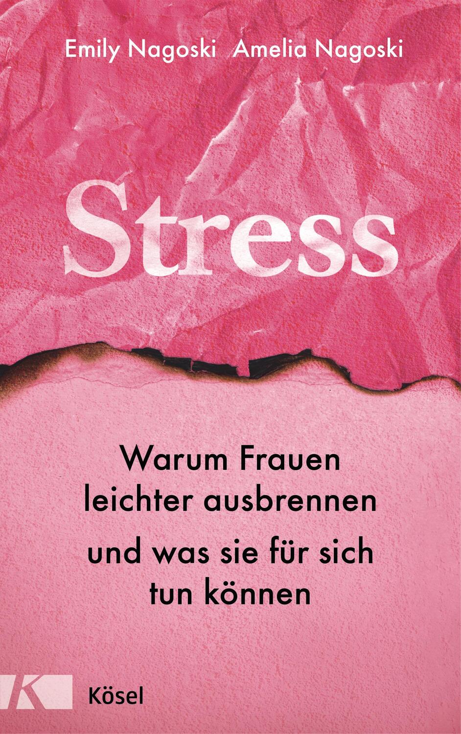 Cover: 9783466347445 | Stress | Emily Nagoski (u. a.) | Taschenbuch | Deutsch | 2019 | Kösel