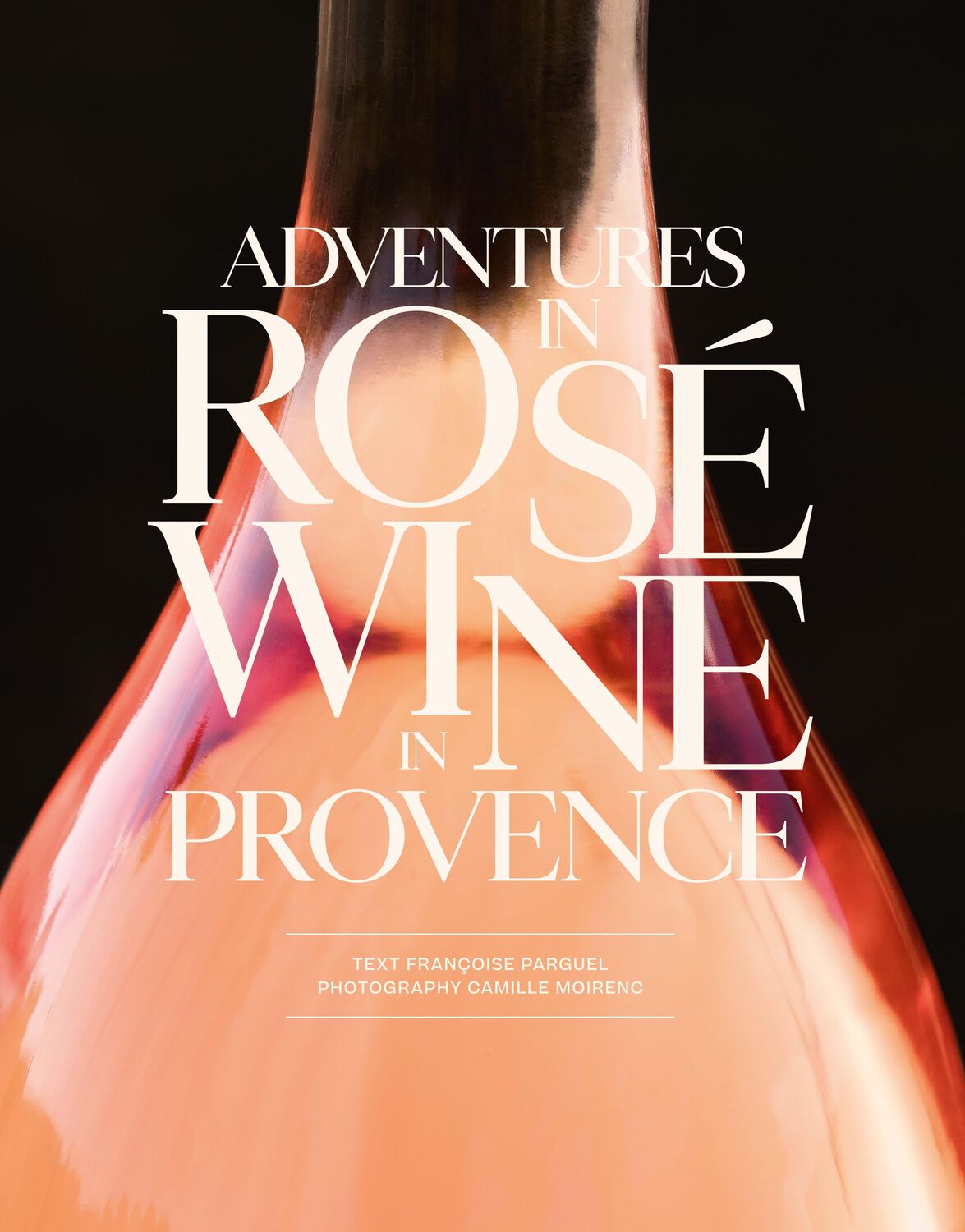 Cover: 9781419770357 | Adventures in Rosé Wine in Provence | Francoise Parguel | Buch | 2023