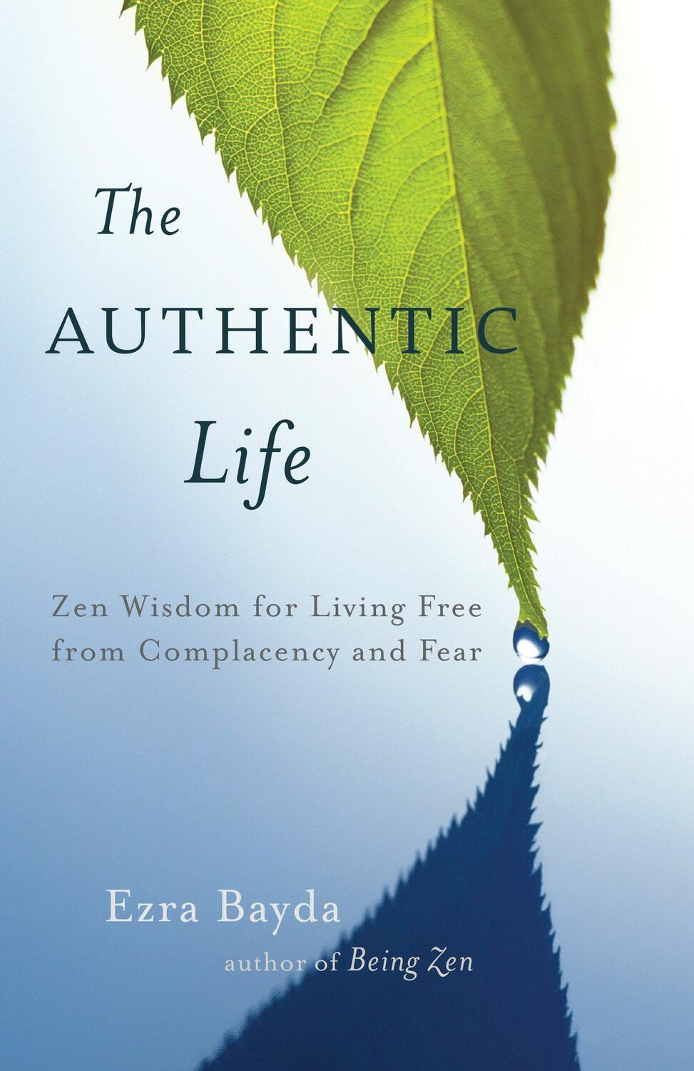 Cover: 9781611800920 | The Authentic Life | Ezra Bayda | Taschenbuch | Englisch | 2014