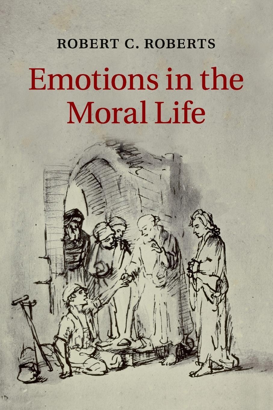 Cover: 9781107576377 | Emotions in the Moral Life | Robert C. Roberts | Taschenbuch | 2015