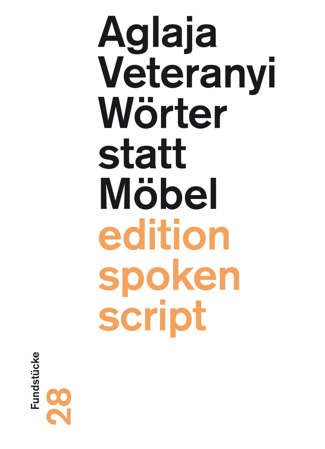 Cover: 9783038530831 | Wörter statt Möbel | Fundstücke | Aglaja Veteranyi | Taschenbuch