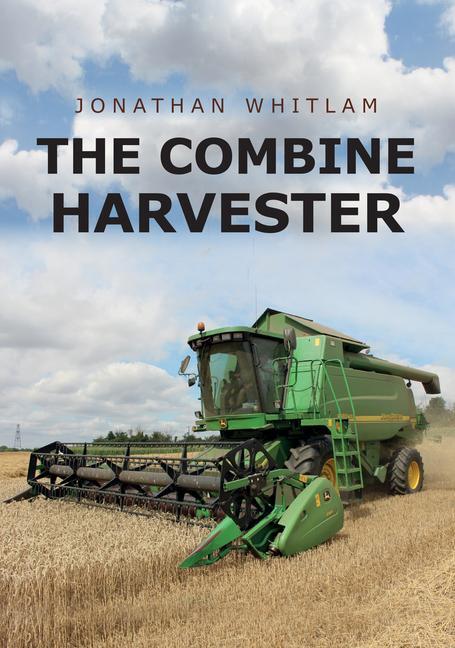 Cover: 9781445677712 | The Combine Harvester | Jonathan Whitlam | Taschenbuch | Englisch