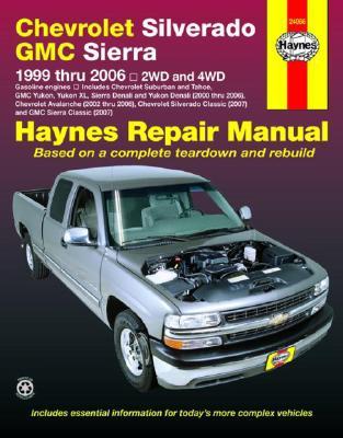 Cover: 9781563926815 | Chevrolet Silverado GMC Sierra Pick-Ups '99-'06 Haynes Repair Manual