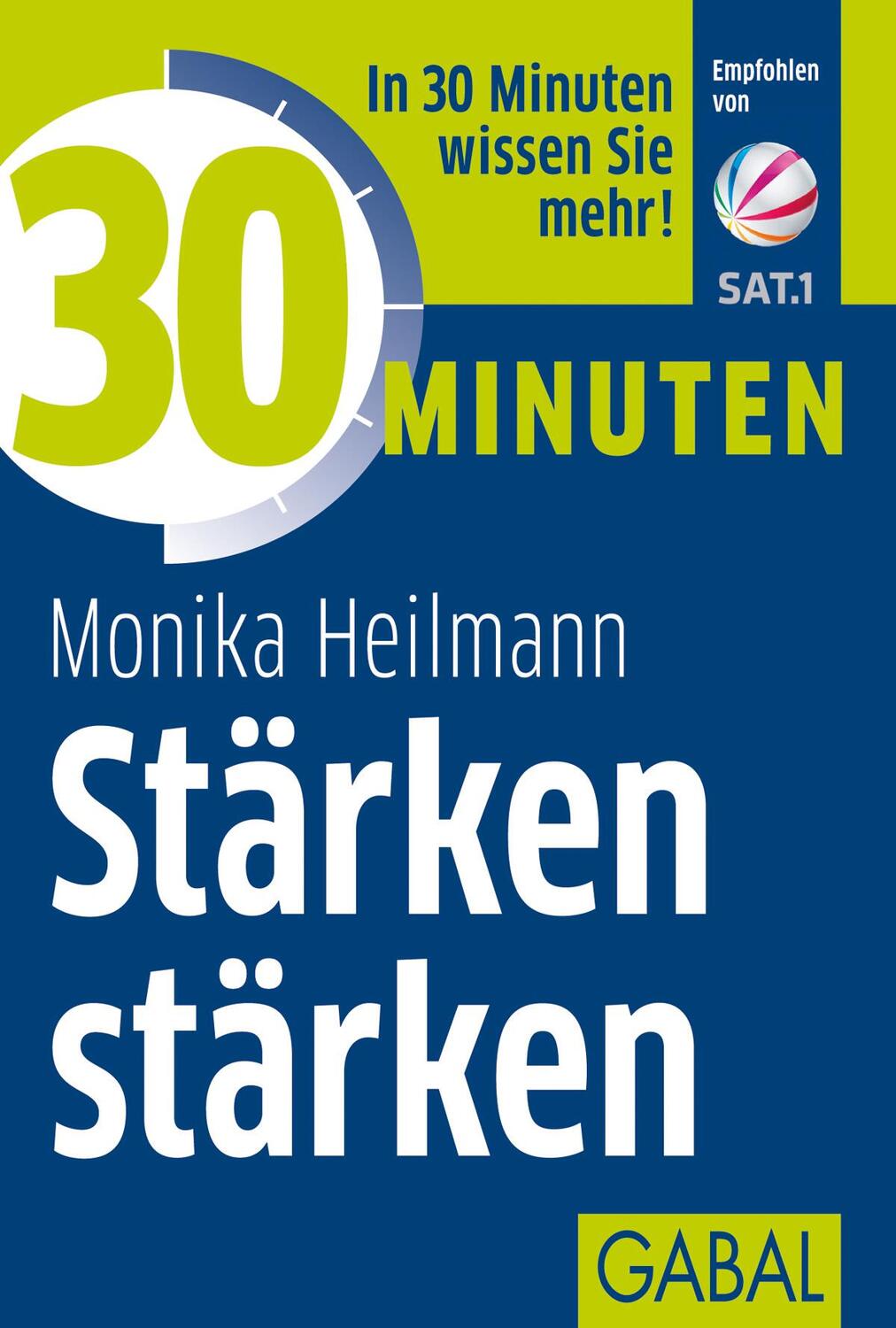 Cover: 9783869367354 | 30 Minuten Stärken stärken | Monika Heilmann | Taschenbuch | Deutsch