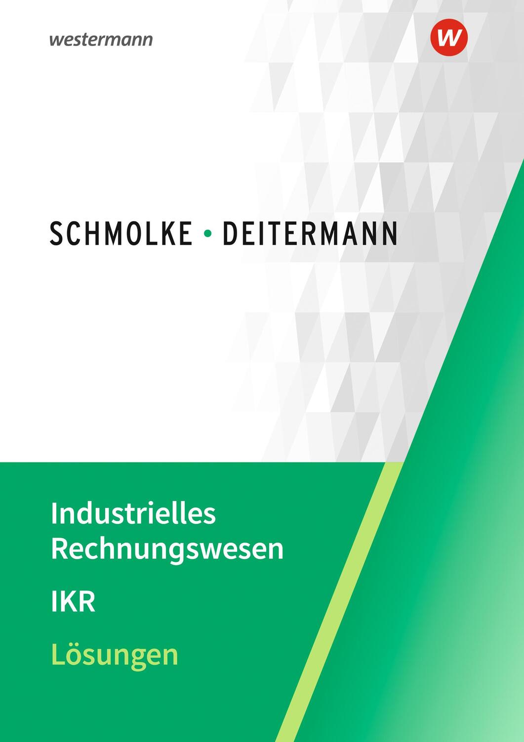 Cover: 9783804577435 | Industrielles Rechnungswesen - IKR. Lösungen | Lösungen | Taschenbuch