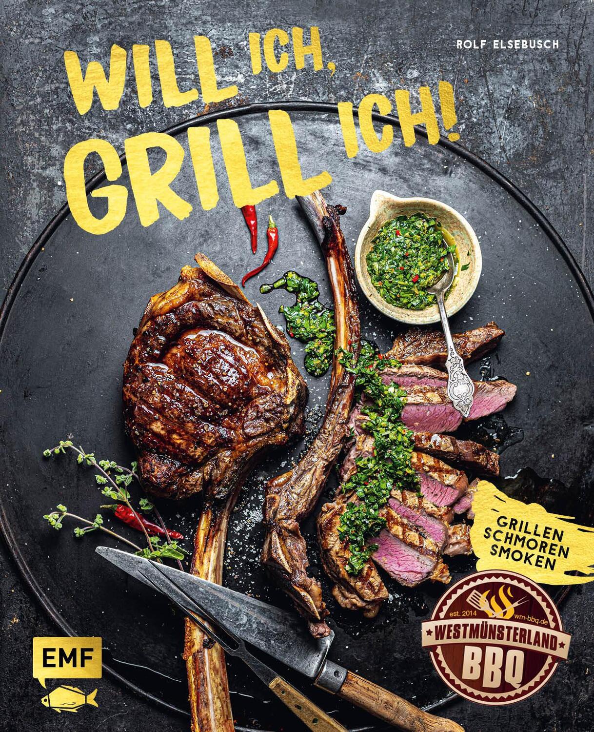 Cover: 9783745916324 | Will ich, grill ich! | Rolf Elsebusch | Buch | Deutsch | 2023