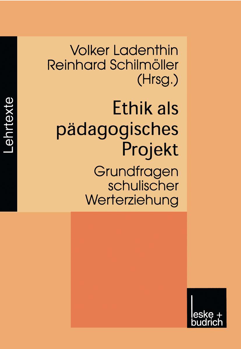 Cover: 9783810022660 | Ethik als pädagogisches Projekt | Reinhard Schilmöller (u. a.) | Buch