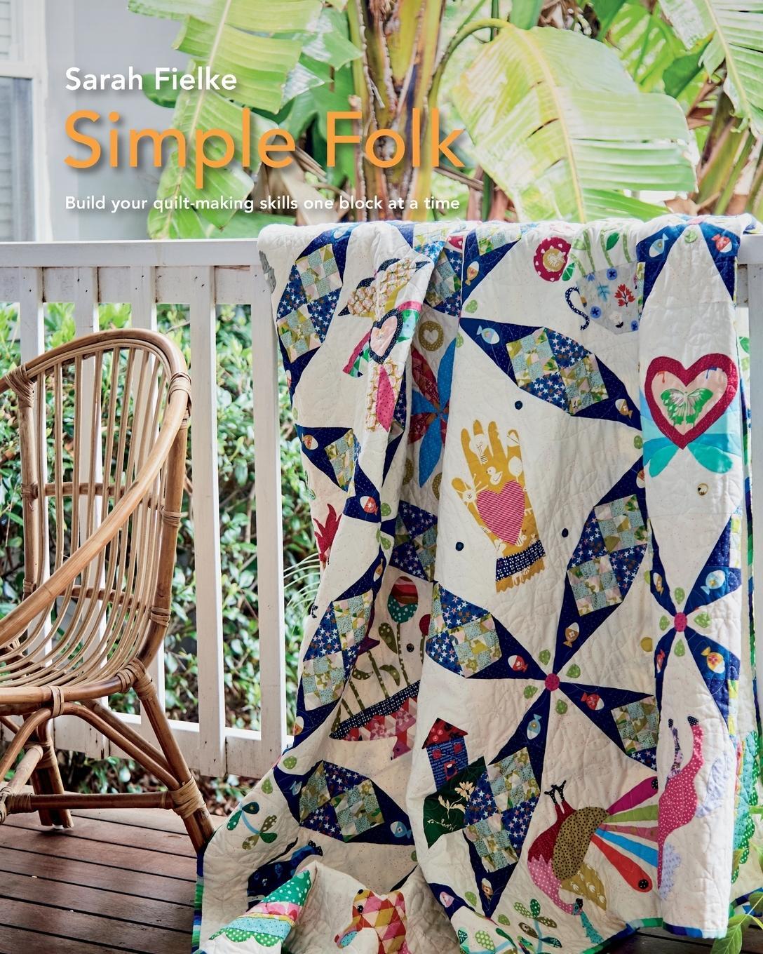 Cover: 9780368214141 | Simple Folk Quilt Pattern with instructional videos | Sarah Fielke