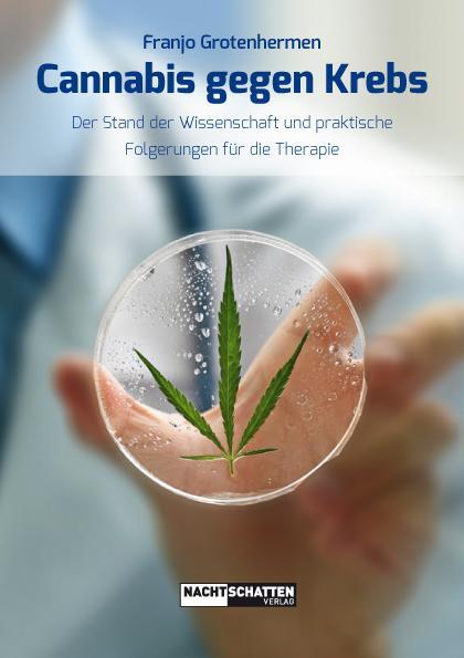 Cover: 9783037885161 | Cannabis gegen Krebs | Franjo Grotenhermen | Taschenbuch | Deutsch