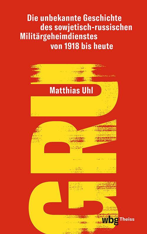 Cover: 9783534610129 | GRU | Matthias Uhl | Buch | 752 S. | Deutsch | 2024 | wbg Theiss