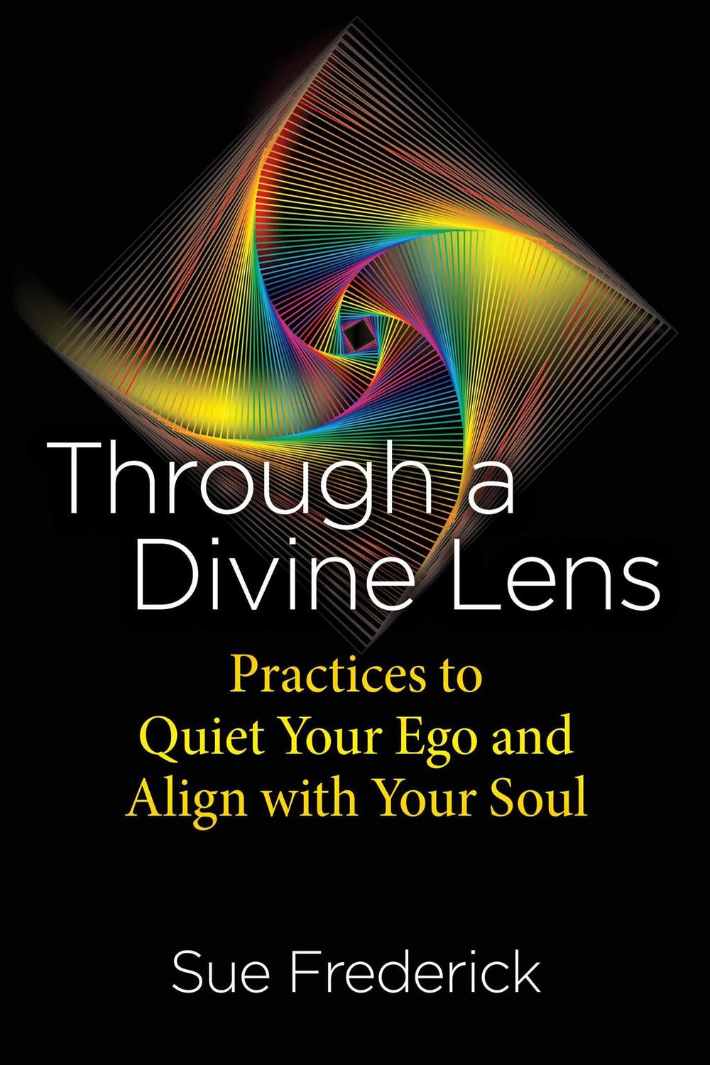 Cover: 9781644117323 | Through a Divine Lens | Sue Frederick | Taschenbuch | Englisch | 2023