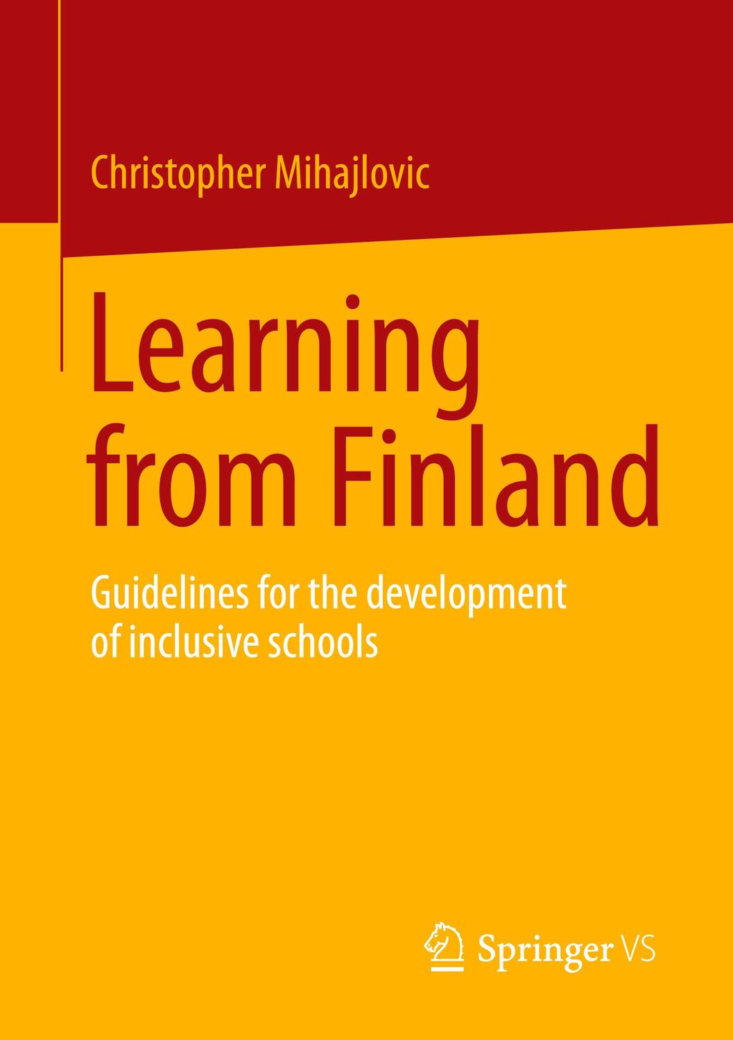 Cover: 9783658401764 | Learning from Finland | Christopher Mihajlovic | Taschenbuch | xi