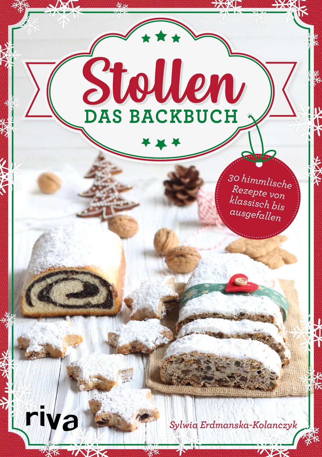 Cover: 9783742314833 | Stollen - Das Backbuch | Sylwia Erdmanska-Kolanczyk | Taschenbuch