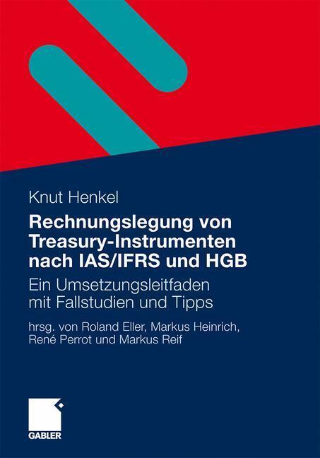 Cover: 9783834916129 | Rechnungslegung von Treasury-Instrumenten nach IAS/IFRS und HGB | Buch