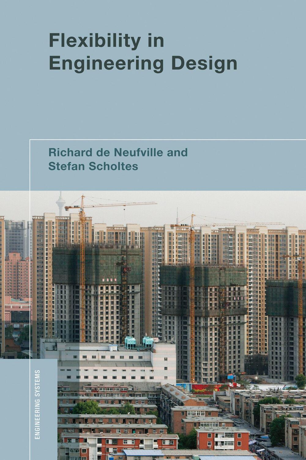 Cover: 9780262016230 | Flexibility in Engineering Design | Richard de Neufville (u. a.)