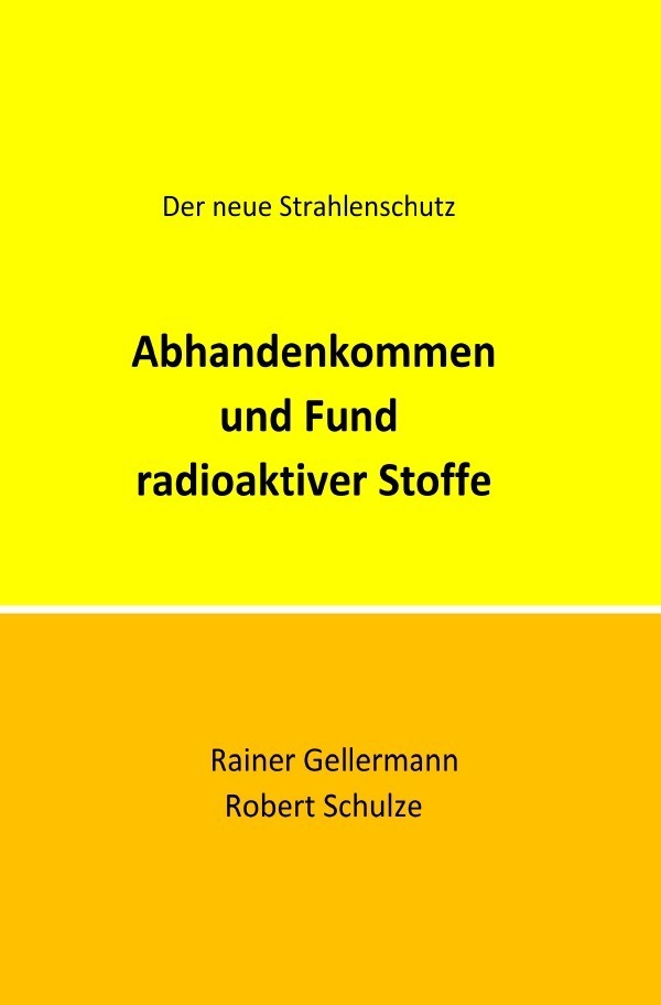 Cover: 9783748576198 | Abhandenkommen und Fund radioaktiver Stoffe | Gellermann (u. a.)
