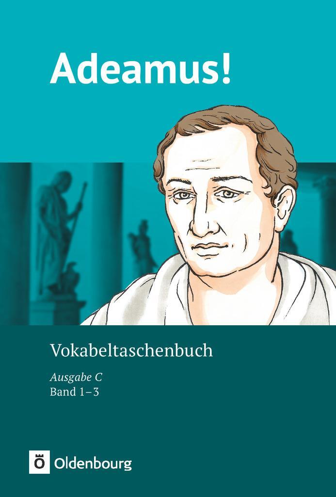 Cover: 9783061230463 | Adeamus! - Ausgabe C - Latein als 2. Fremdsprache - Band 1-3 | Schauer