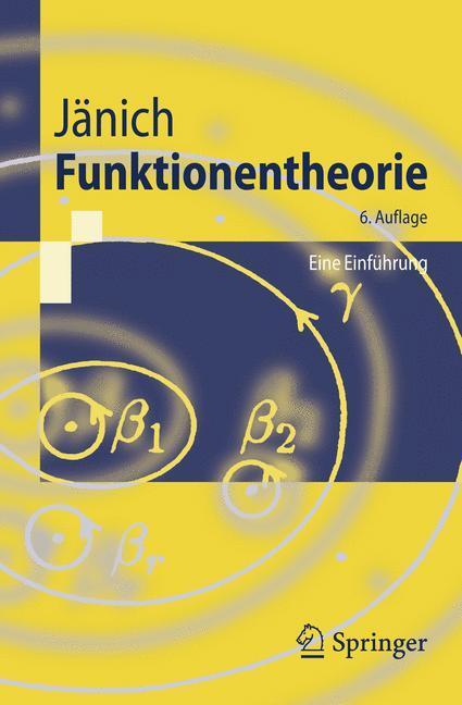Cover: 9783540203926 | Funktionentheorie | Eine Einführung | Klaus Jänich | Taschenbuch