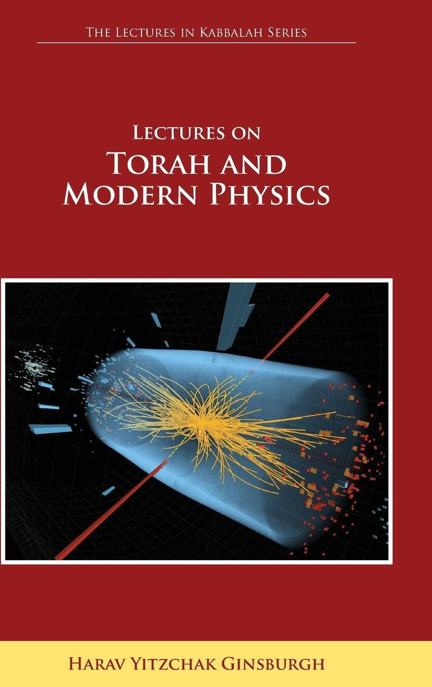 Cover: 9789657146729 | Lectures on Torah and Modern Physics (the Lectures in Kabbalah Series)