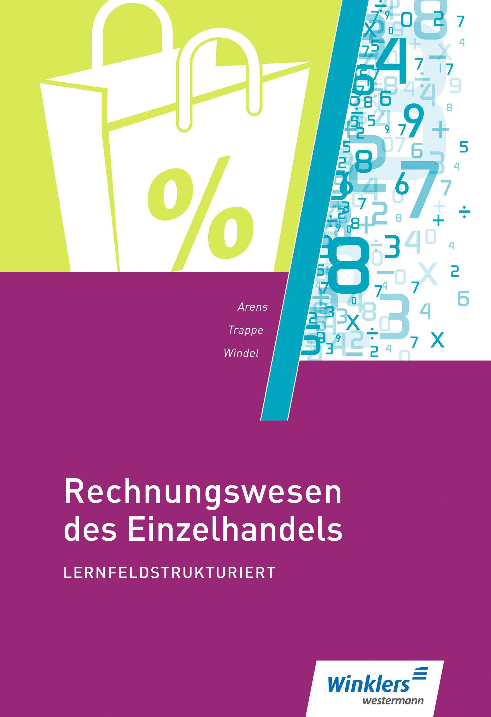 Cover: 9783804575639 | Rechnungswesen des Einzelhandels lernfeldstrukturiert: Schulbuch