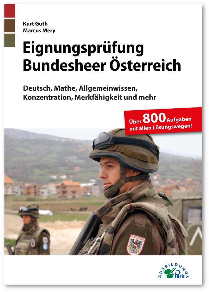 Cover: 9783956241185 | Eignungsprüfung Bundesheer Österreich | Kurt Guth (u. a.) | Buch