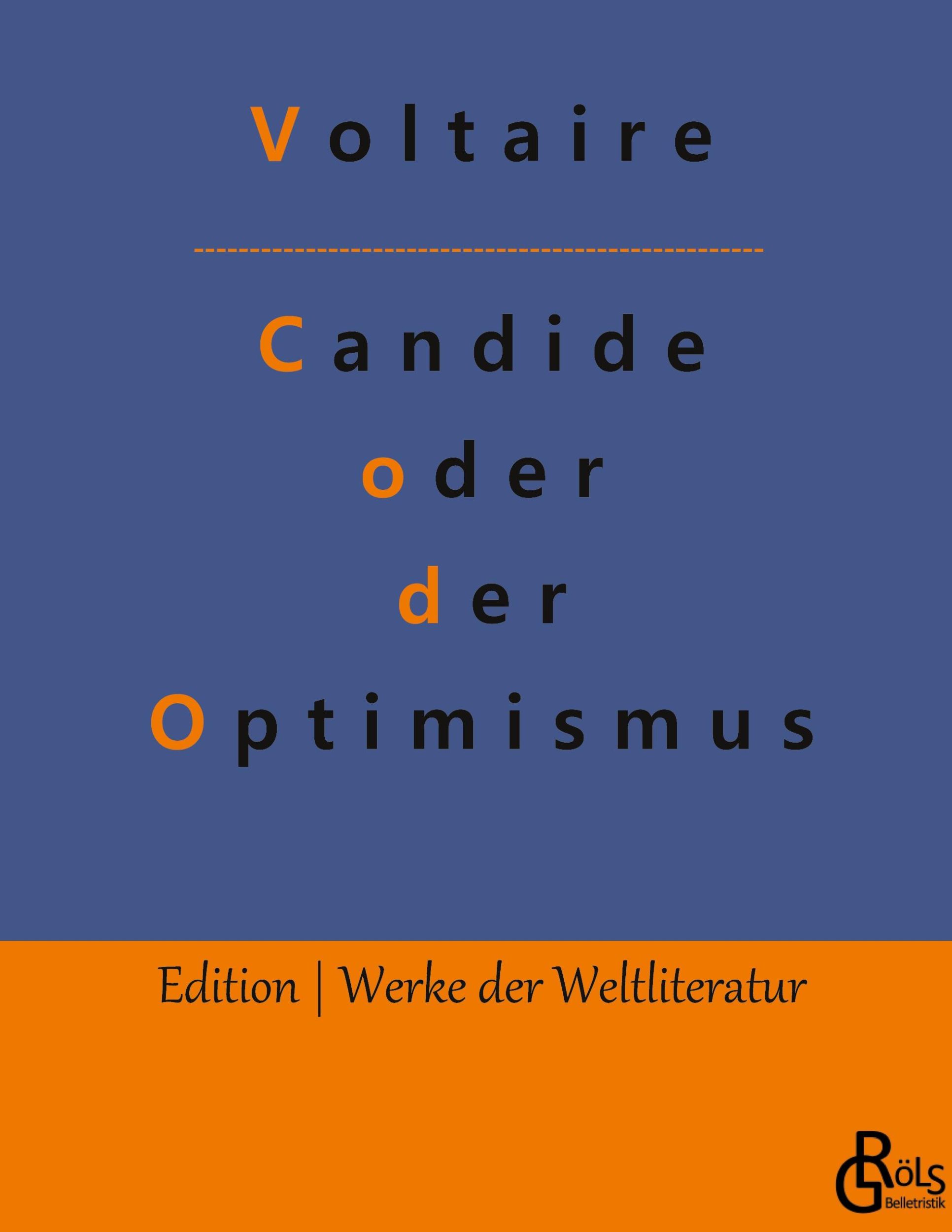 Cover: 9783988285072 | Candide oder der Optimismus | Die beste aller Welten | Voltaire | Buch