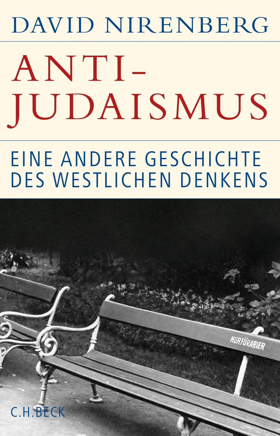 Cover: 9783406675317 | Anti-Judaismus | Eine andere Geschichte des westlichen Denkens | Buch