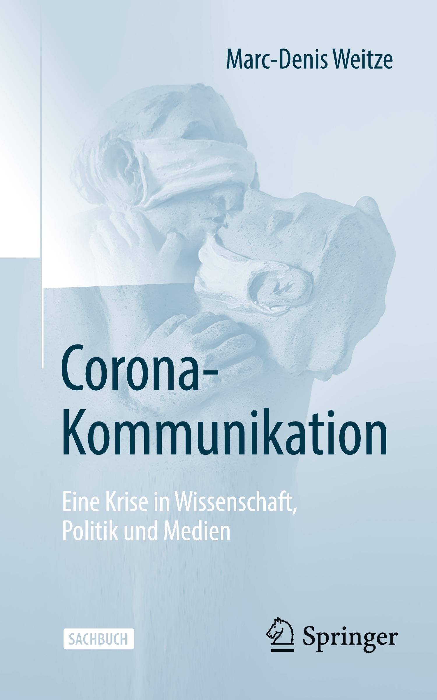 Cover: 9783662675175 | Corona-Kommunikation | Eine Krise in Wissenschaft, Politik und Medien