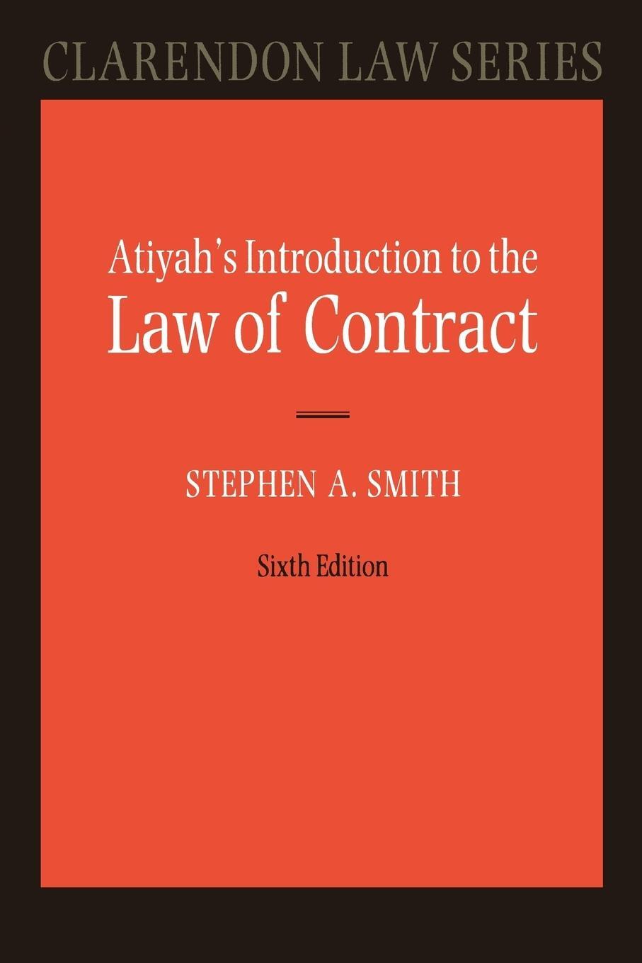 Cover: 9780199249411 | Atiyah's Introduction to the Law of Contract 6/e | Smith (u. a.)