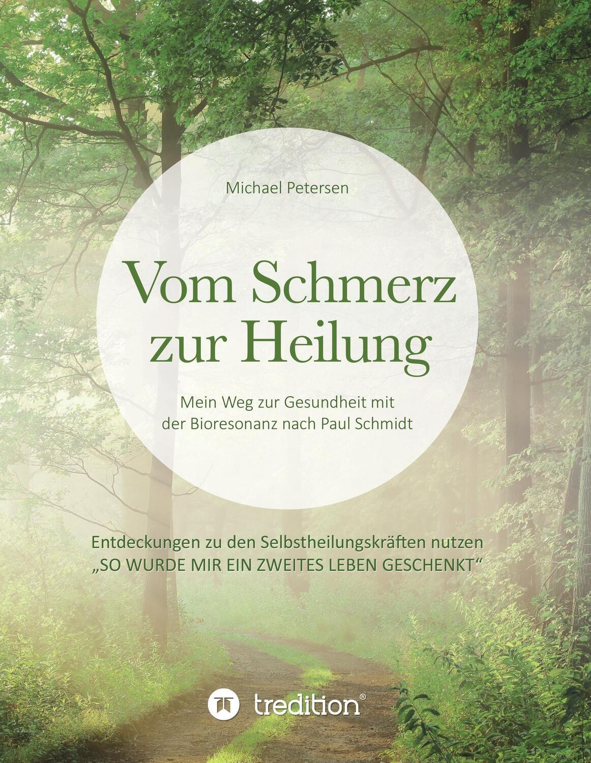 Cover: 9783734542039 | Vom Schmerz zur Heilung | Michael Petersen | Buch | 188 S. | Deutsch