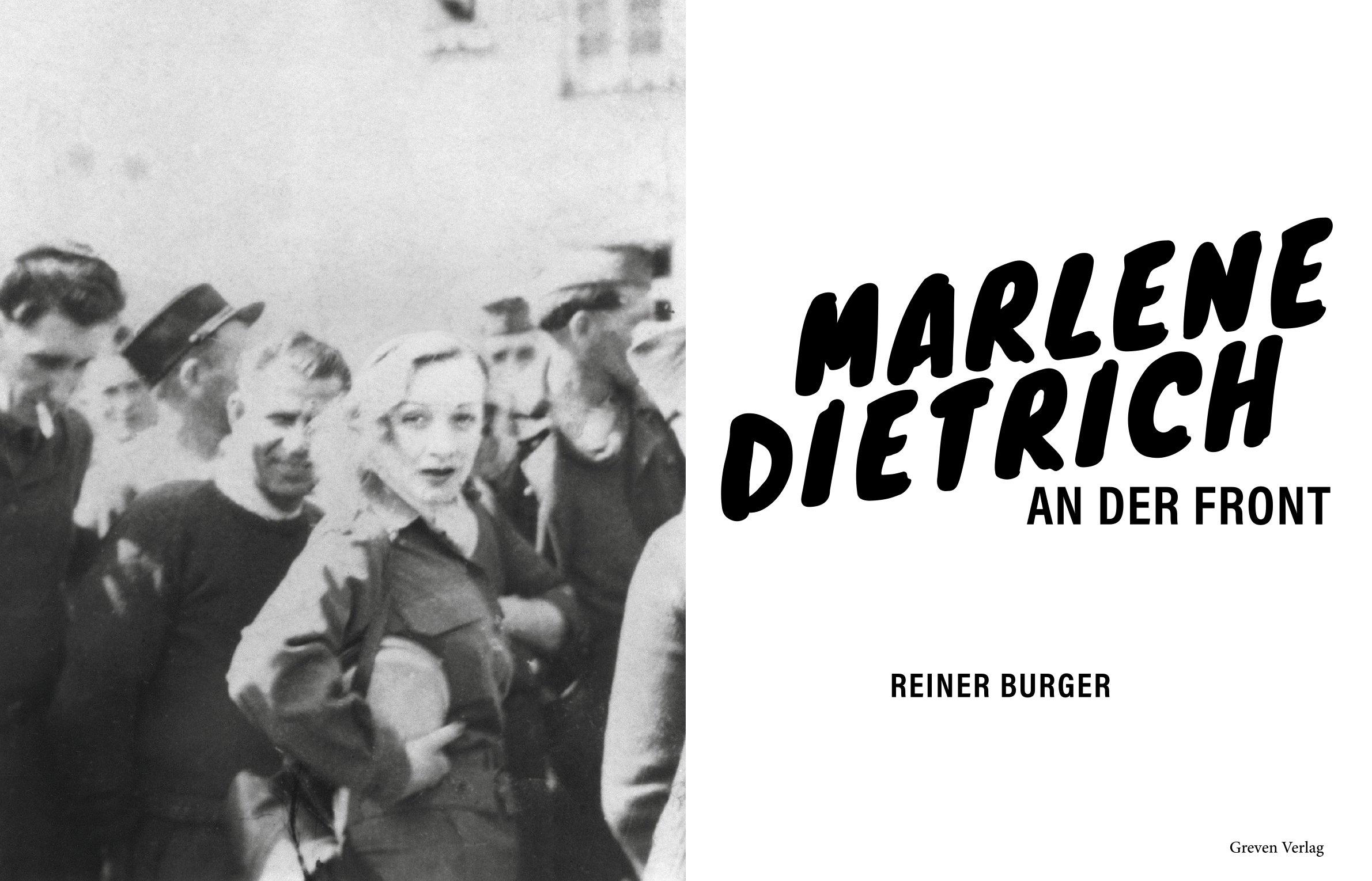 Bild: 9783774309883 | Marlene Dietrich | an der Front | Reiner Burger | Taschenbuch | 160 S.