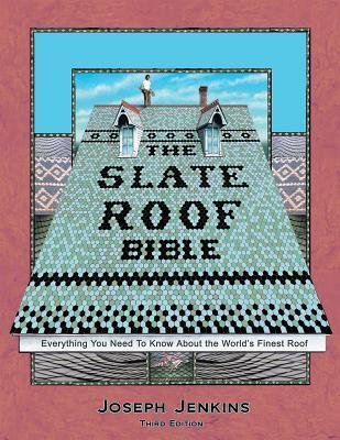 Cover: 9780964425828 | The Slate Roof Bible | Joseph C. Jenkins | Buch | 2016